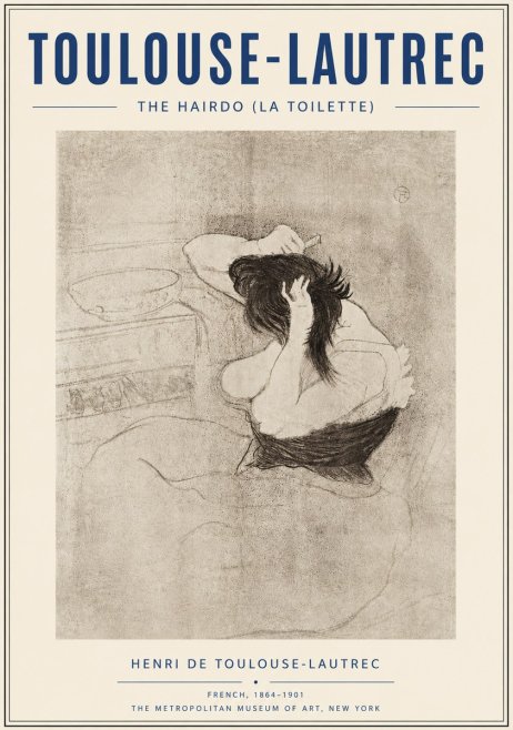 Toulouse-Lautrec The Hairdo (La Toilette) No6 - Poster