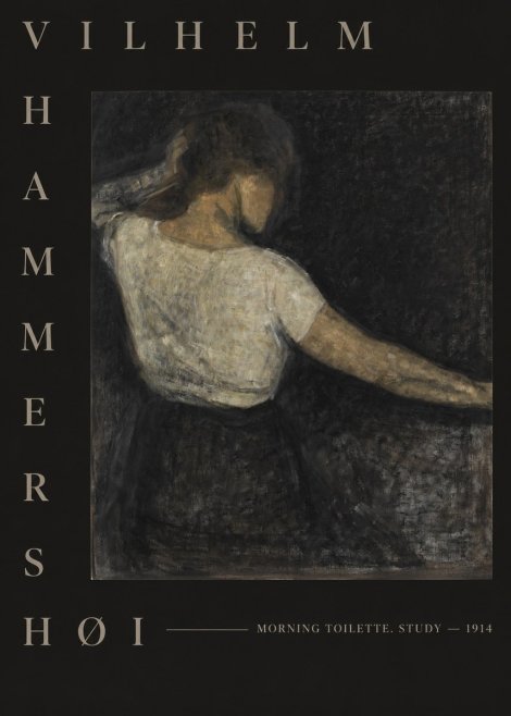 Vilhelm Hammershøi Morning Toilette. Study No5 - Poster