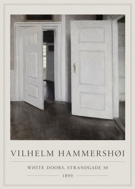 Vilhelm Hammershøi White Doors, Strandgade 30 No1 - Poster