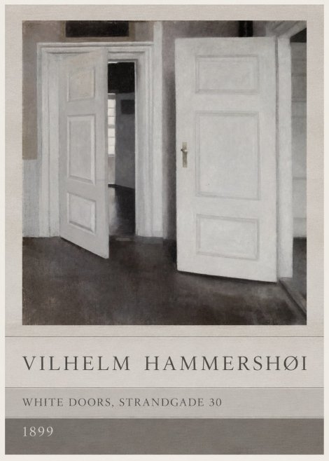 Vilhelm Hammershøi White Doors, Strandgade 30 No3 - Poster