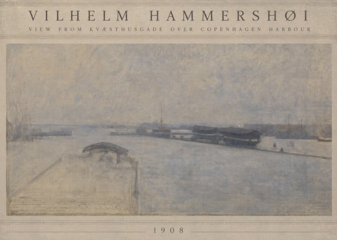 Vilhelm Hammershøi View from Kvæsthusgade over Copenhagen Harbour No3 - Poster