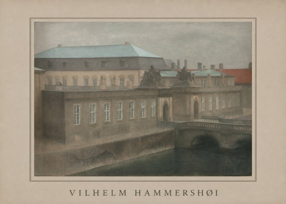 Vilhelm Hammershøi The Old Christiansborg, Late Autumn No6 - Poster
