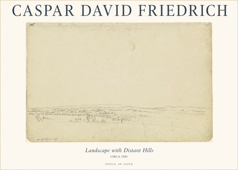 Caspar David Friedrich Landscape with Distant Hills No1 - Poster