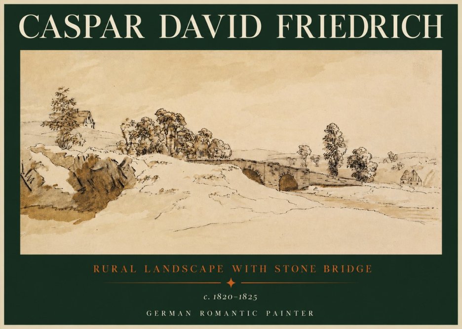Caspar David Friedrich Rural Landscape with Stone Bridge No2 - Poster