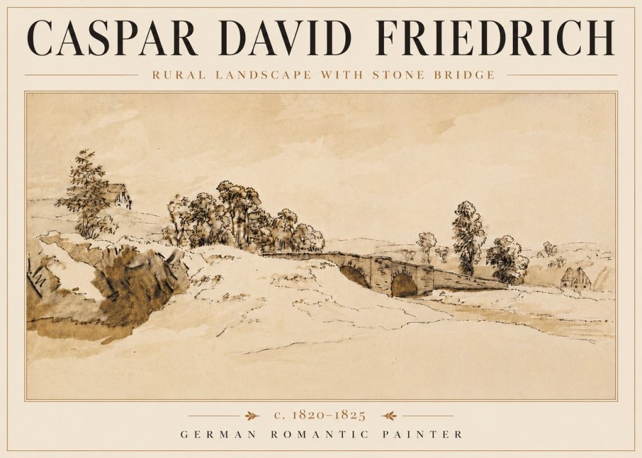 Caspar David Friedrich Rural Landscape with Stone Bridge No6 - Poster