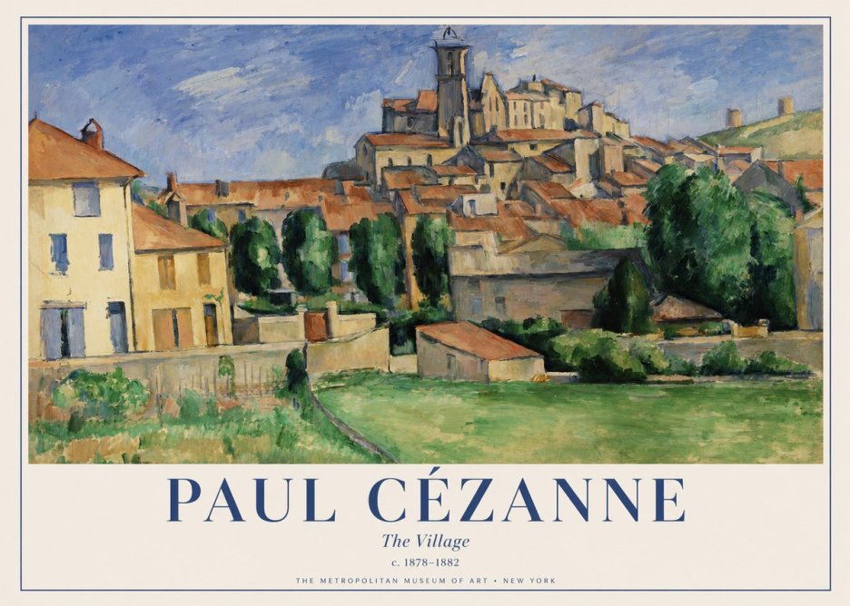 Paul Cézanne The Village I No1 - Poster