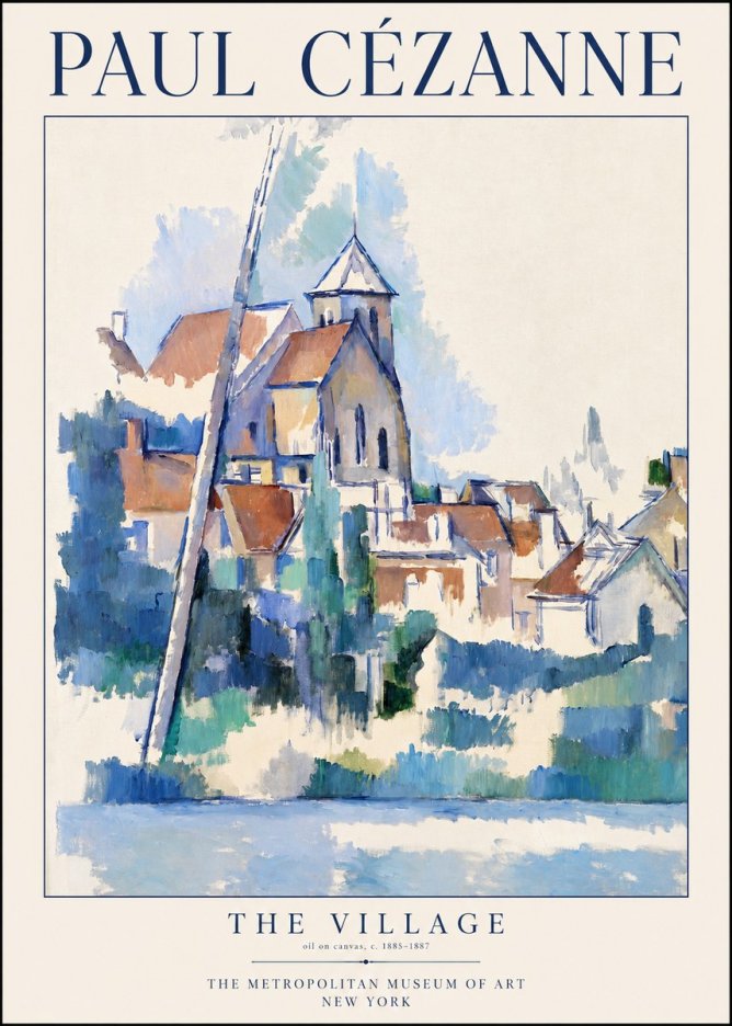Paul Cézanne The Village II No1 - Poster
