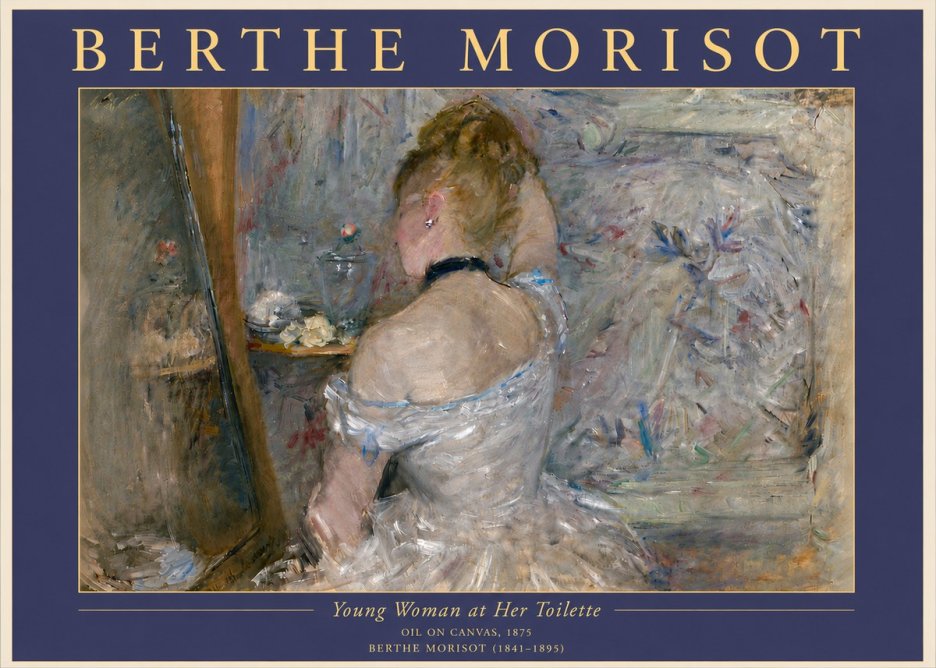Berthe Morisot Young Woman at Her Toilette No6 - Poster