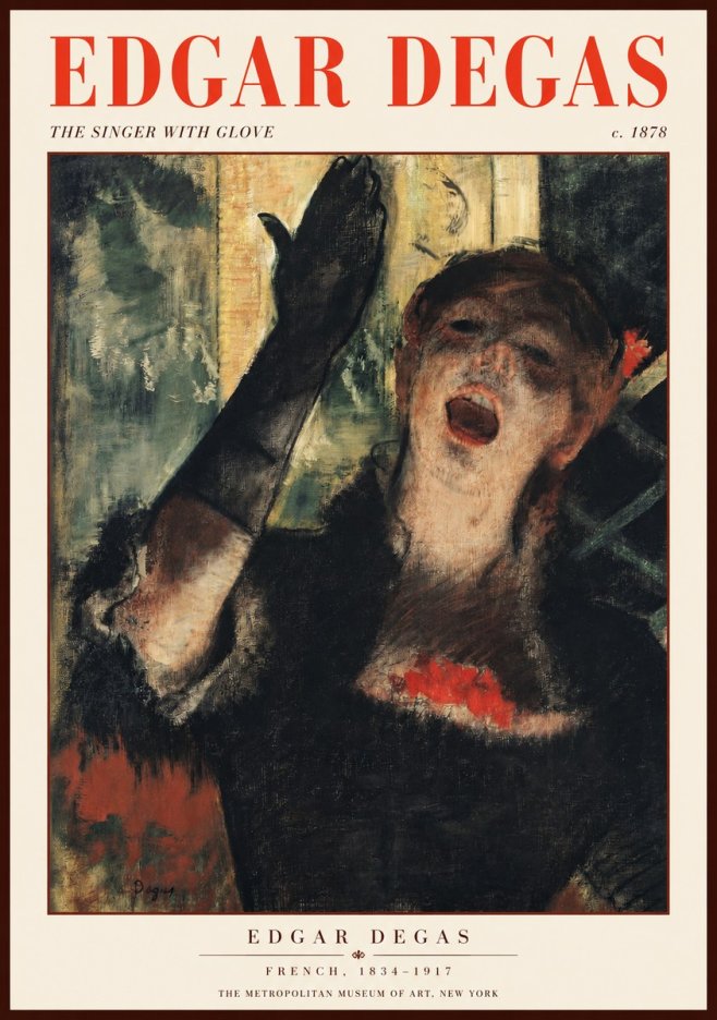 Edgar Degas The Singer with Glove No2 - Poster