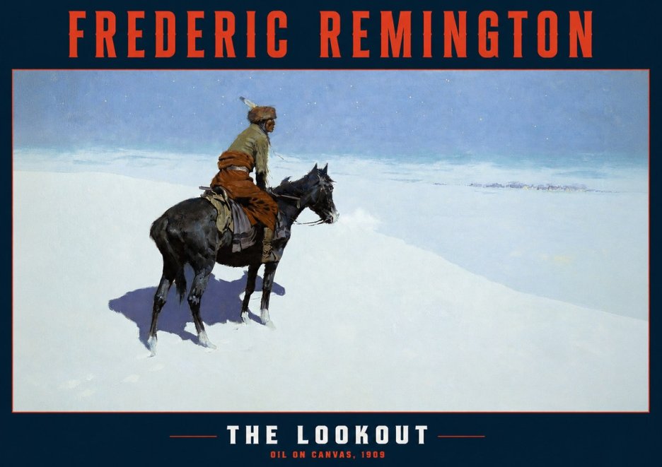 Frederic Remington The Lookout No2 - Poster