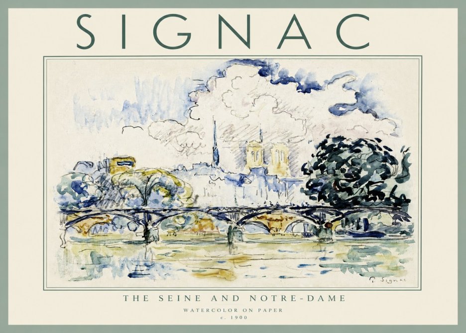 Signac The Seine and Notre-dame No5 - Poster