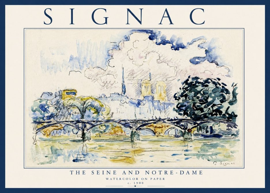 Signac The Seine and Notre-dame No6 - Poster