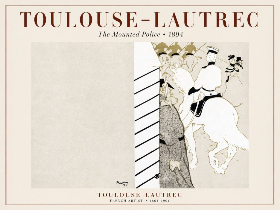 Toulouse-Lautrec The Mounted Police No1 - Poster