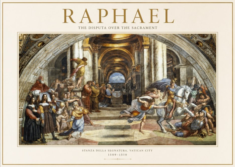 Raphael The Disputa over the Sacrament No1 - Poster