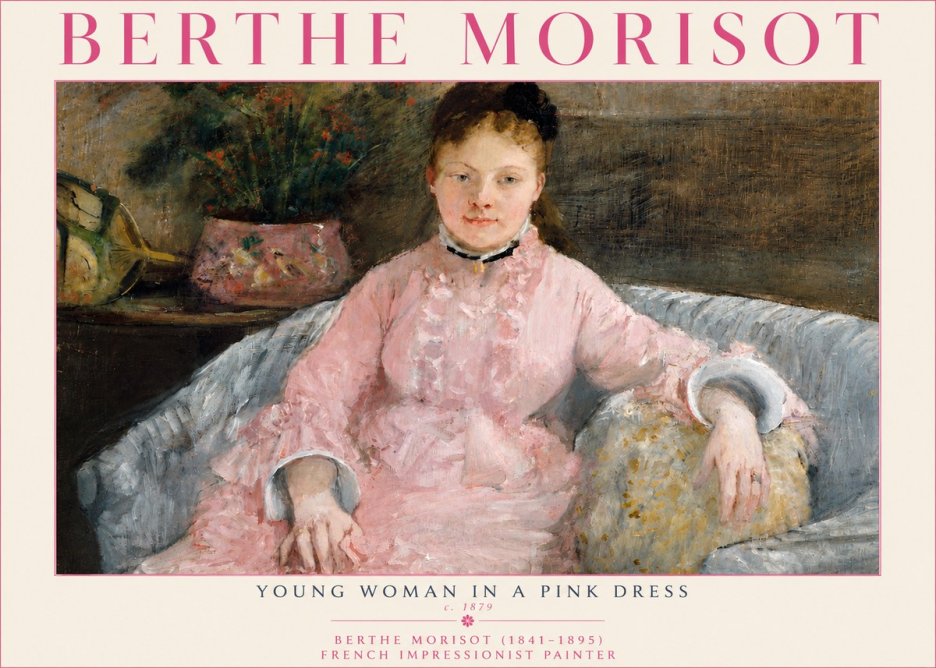 Berthe Morisot Young Woman in a Pink Dress I No4 - Poster