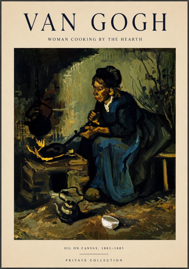 Van Gogh Woman Cooking by the Hearth No5 - Poster