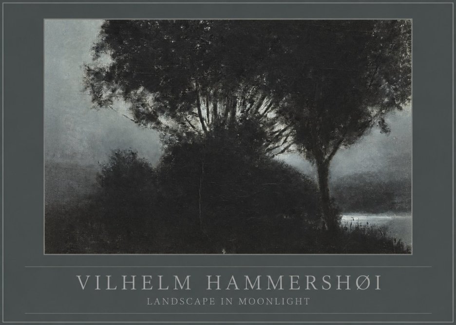 Vilhelm Hammershøi Landscape in Moonlight No1 - Poster