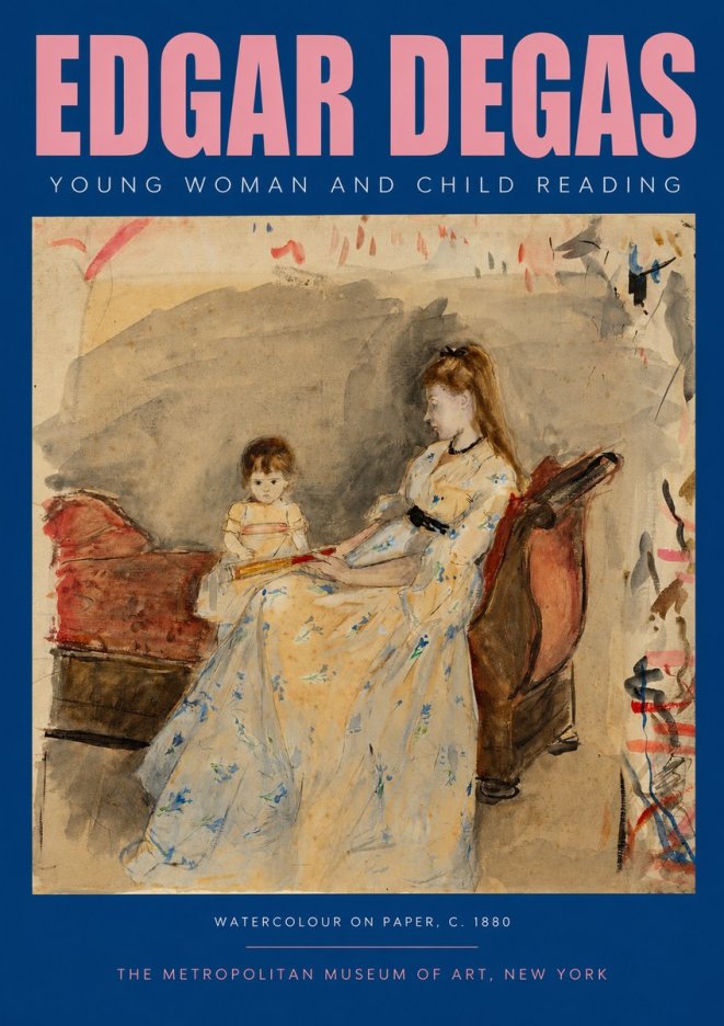Edgar Degas Young Woman and Child Reading No2 - Poster
