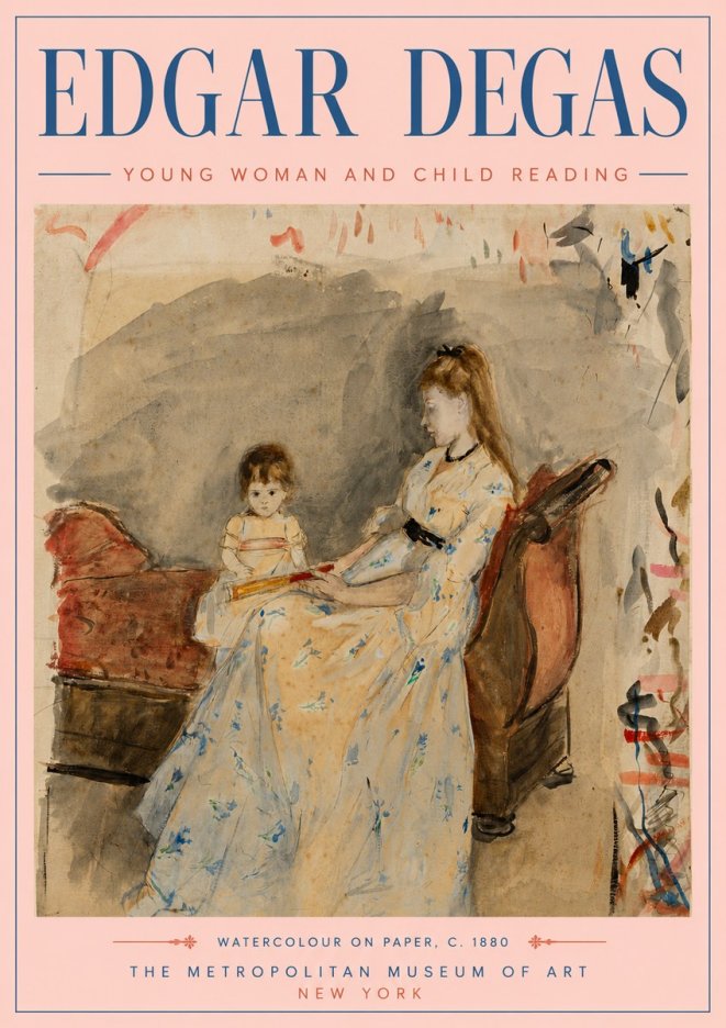 Edgar Degas Young Woman and Child Reading No5 - Poster