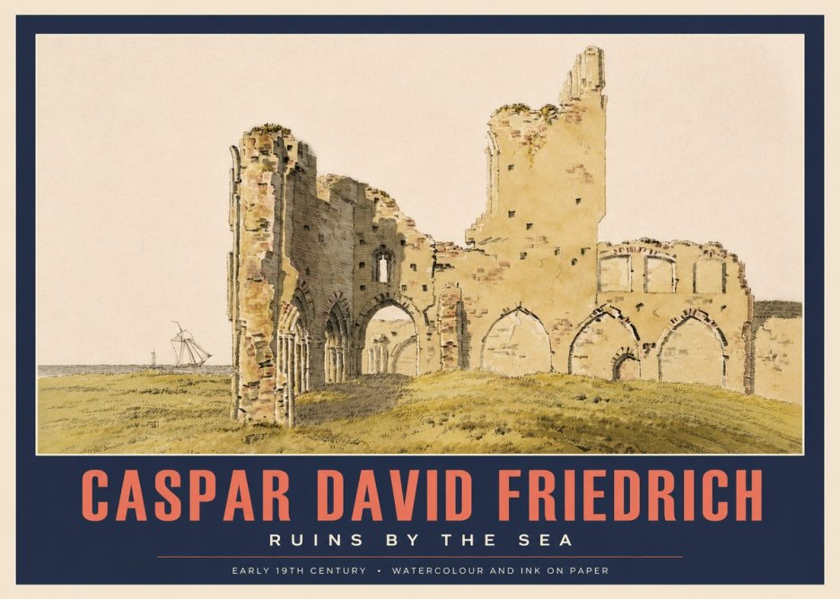 Caspar David Friedrich Ruins by the Sea No3 - Poster