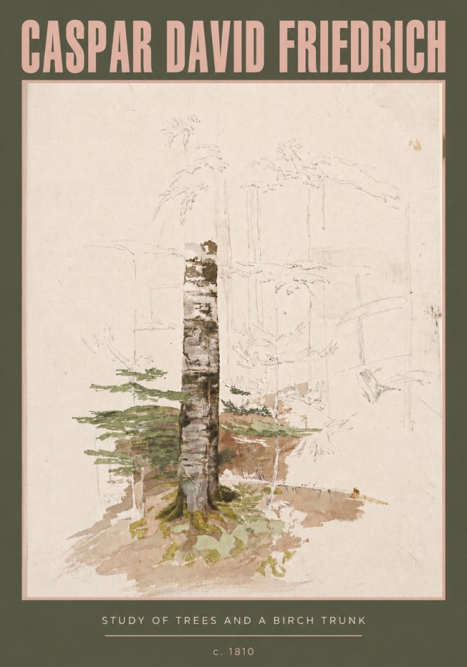 Caspar David Friedrich Study of Trees and a Birch Trunk No3 - Poster