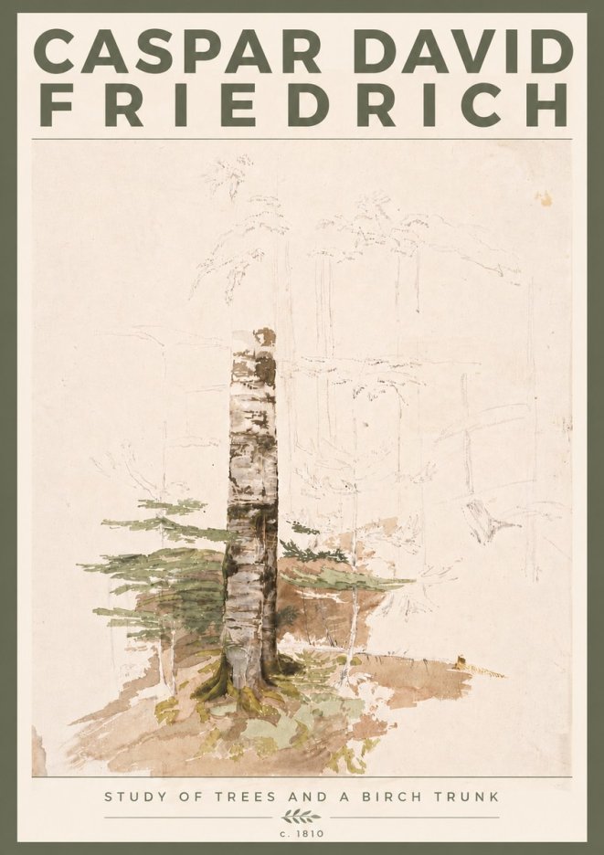 Caspar David Friedrich Study of Trees and a Birch Trunk No6 - Poster
