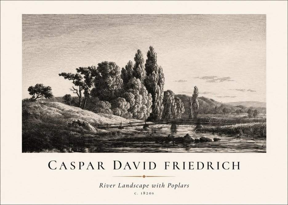 Caspar David Friedrich River Landscape with Poplars No1 - Poster
