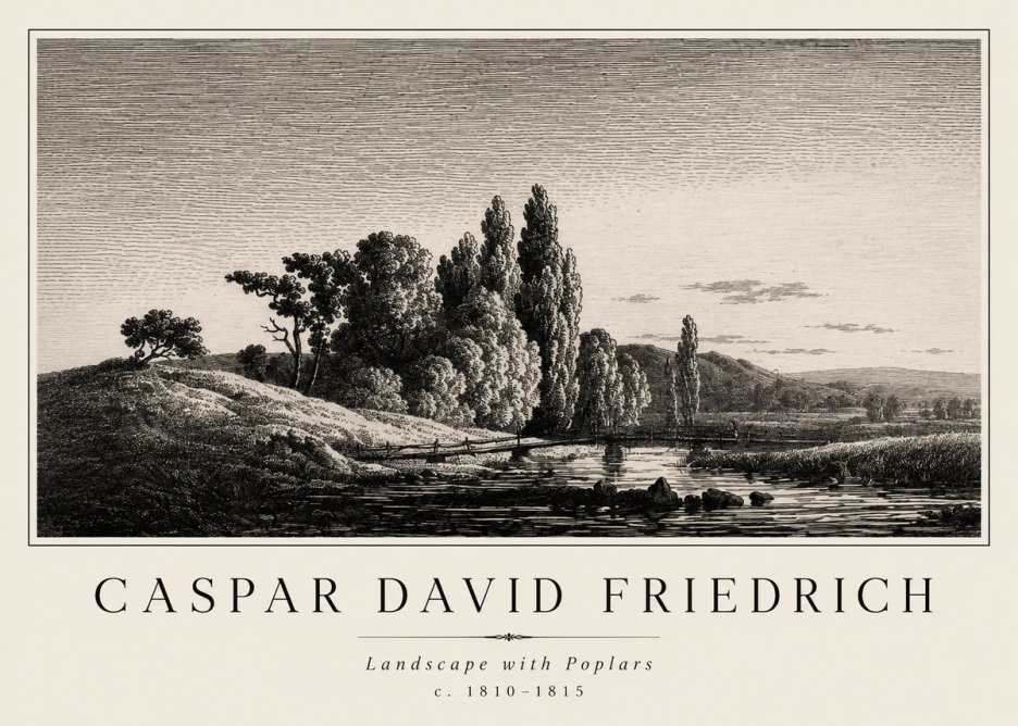 Caspar David Friedrich River Landscape with Poplars No2 - Poster