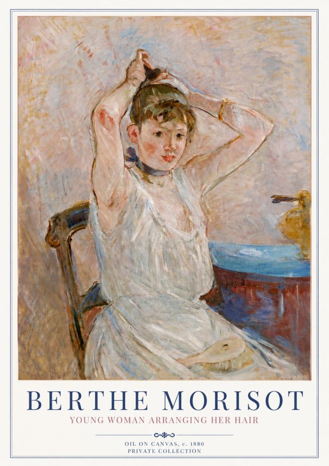 Berthe Morisot Young Woman Arranging Her Hair No3 - Poster