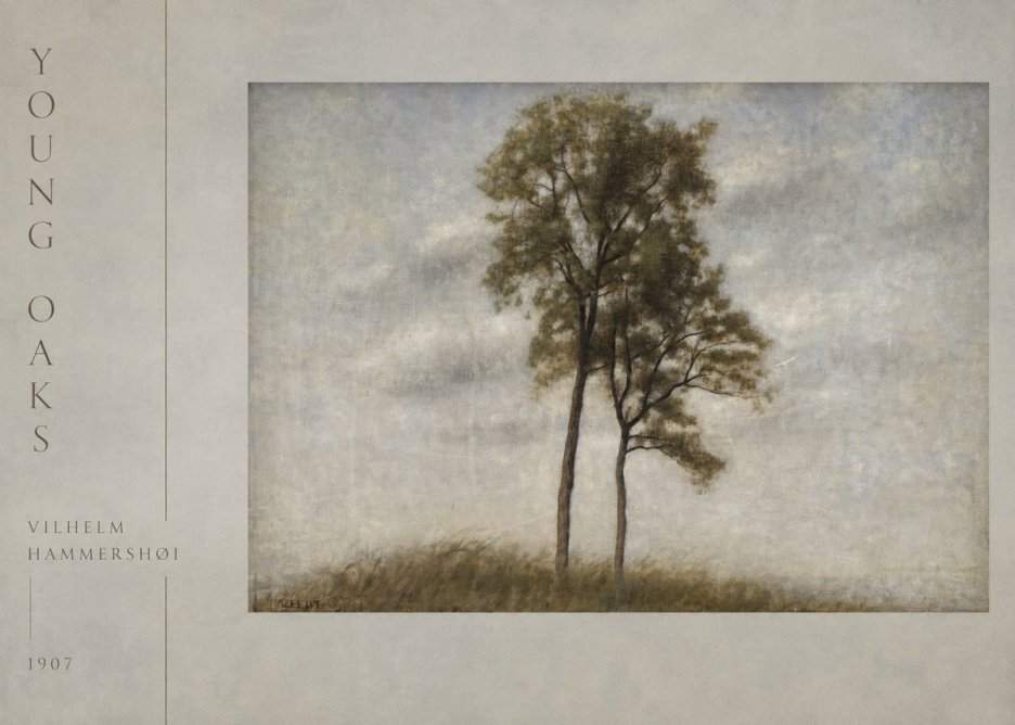Vilhelm Hammershøi Young Oaks No3 - Poster