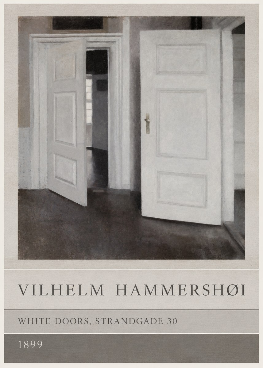 Vilhelm Hammershøi White Doors, Strandgade 30 No3 - Poster