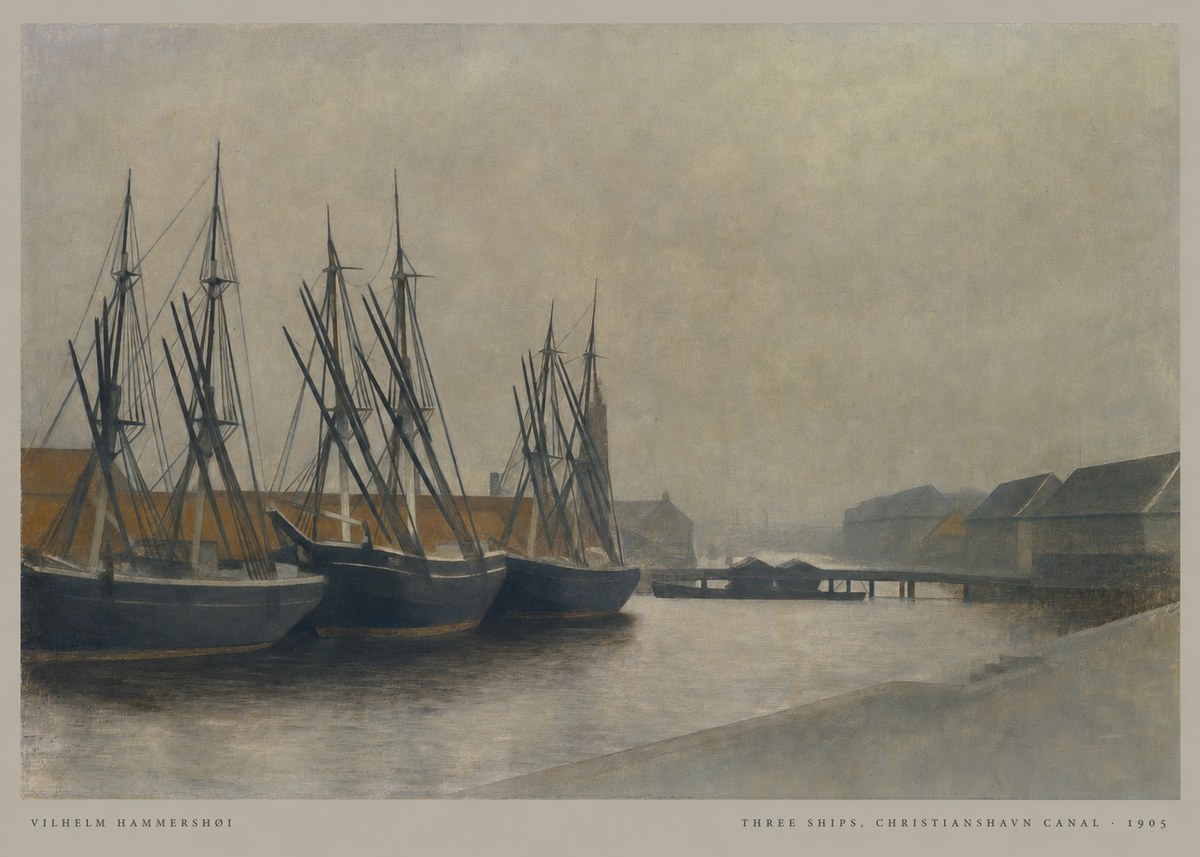Vilhelm Hammershøi Three Ships, Christianshavn Canal No6 - Poster