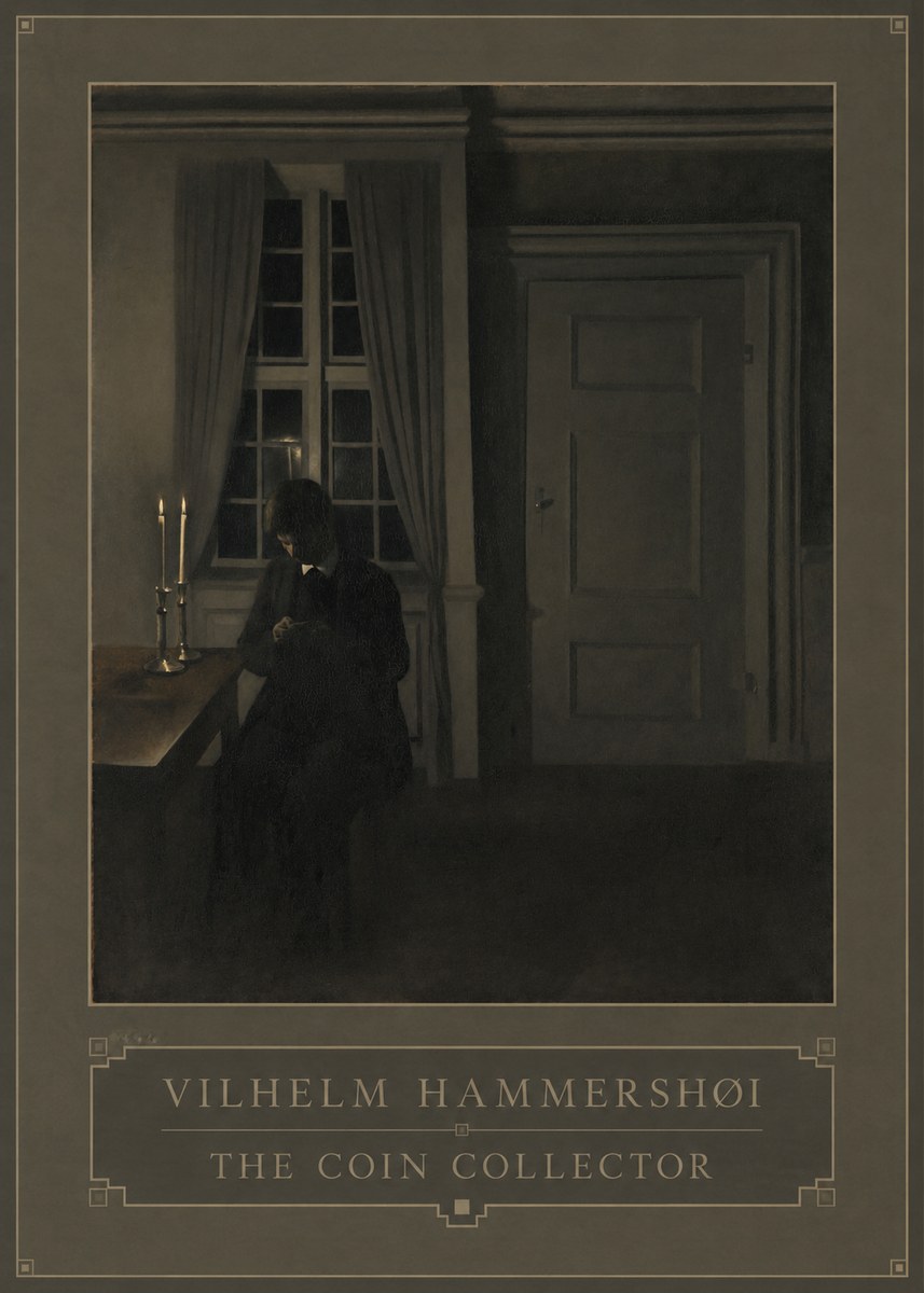 Vilhelm Hammershøi The Coin Collector No6 - Poster